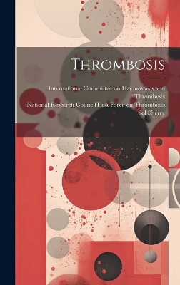 Thrombosis - Sol Sherry