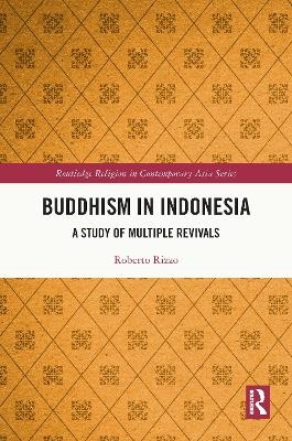 Buddhism in Indonesia - Roberto Rizzo