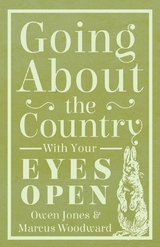 Going About The Country - With Your Eyes Open - Owen Jones, Marcus Woodward