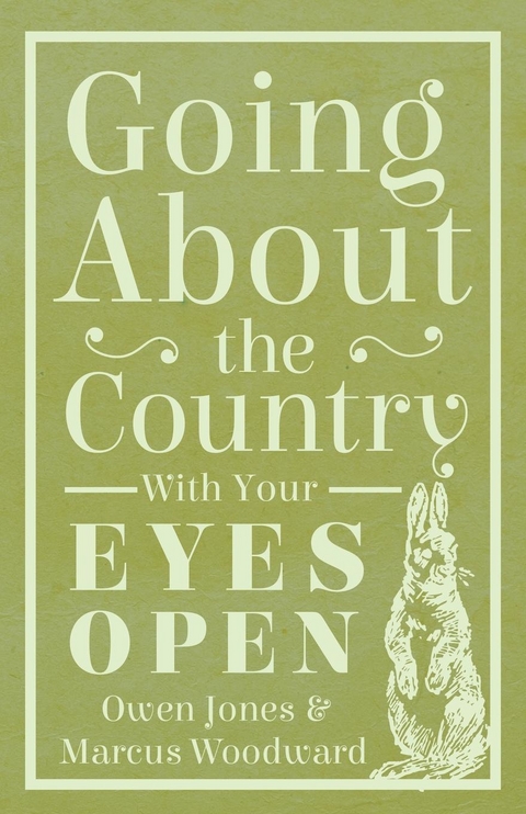 Going About The Country - With Your Eyes Open - Owen Jones, Marcus Woodward