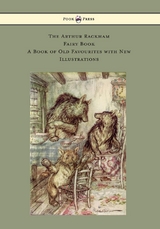 Arthur Rackham Fairy Book - A Book of Old Favourites with New Illustrations -  Various