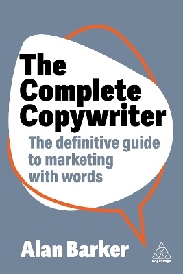 The Complete Copywriter - Alan Barker