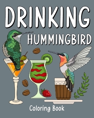 Drinking Hummingbird Coloring Book -  Paperland