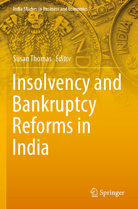 Insolvency and Bankruptcy Reforms in India - 