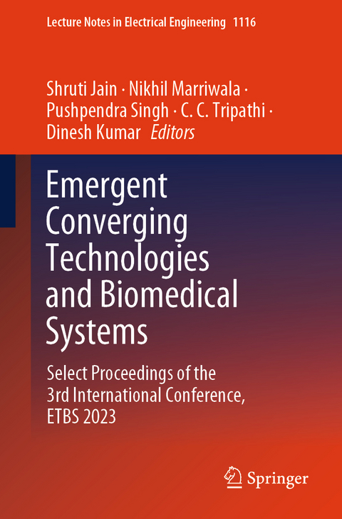 Emergent Converging Technologies and Biomedical Systems - 