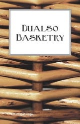 Dualso Basketry -  Anon.