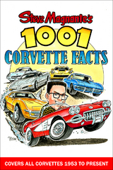 Steve Magnante's 1001 Corvette Facts -  Steve Magnante