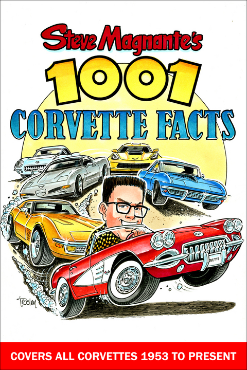 Steve Magnante's 1001 Corvette Facts -  Steve Magnante