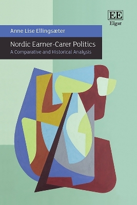 Nordic Earner-Carer Politics - Anne Lise Ellingsæter