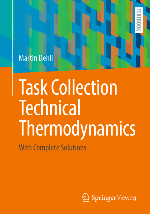 Task Collection Technical Thermodynamics - Martin Dehli