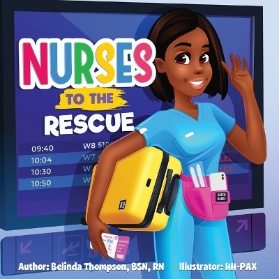 Nurses to the Rescue - Belinda Thompson