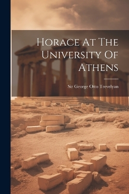 Horace At The University Of Athens - 