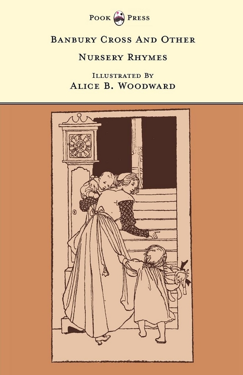 Banbury Cross And Other Nursery Rhymes - Illustrated by Alice B. Woodward (The Banbury Cross Series) - 