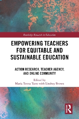 Empowering Teachers for Equitable and Sustainable Education - 