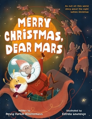 Merry Christmas, Dear Mars - Penny Parker Klostermann