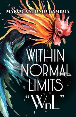 Within Normal Limits "WnL" - Marco Antonio Gamboa