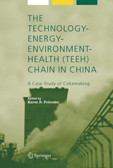 The Technology-Energy-Environment-Health (TEEH) Chain In China - 