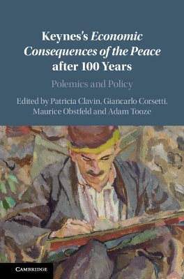 Keynes's Economic Consequences of the Peace after 100 Years - 