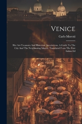 Venice - Carlo Moretti