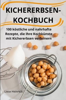 Kichererbsenkochbuch -  Liese Heinrich