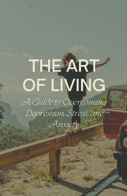 The Art of Living - Jhon Cauich