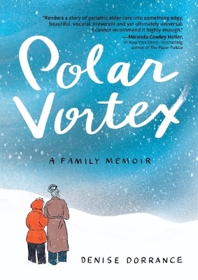 Polar Vortex - Denise Dorrance