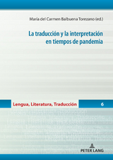 La traducción y la interpretación en tiempos de pandemia - 