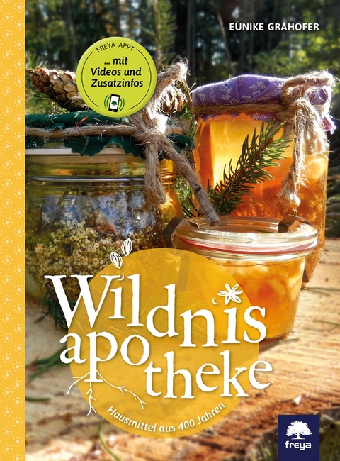 Wildnisapotheke - Eunike Grahofer