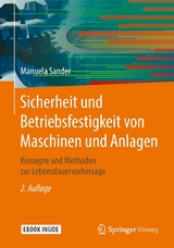 Sicherheit und Betriebsfestigkeit von Maschinen und Anlagen - Manuela Sander