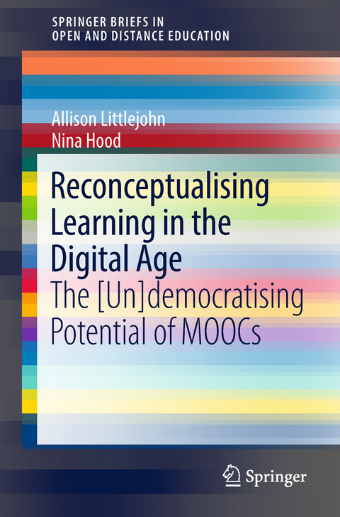 Reconceptualising Learning in the Digital Age -  Nina Hood,  Allison Littlejohn