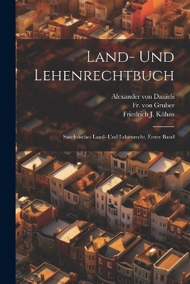 Land- und Lehenrechtbuch - Alexander Von Daniels