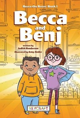 Becca the Brave: Becca and Benj (Becca the Brave 1) - Judith Henderson