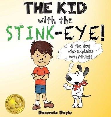 THE KID with the STINK-EYE! - Dorenda Doyle