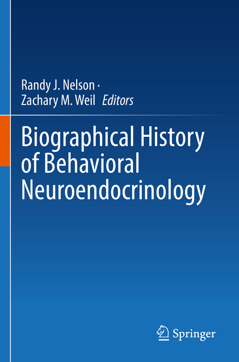 Biographical History of Behavioral Neuroendocrinology - 