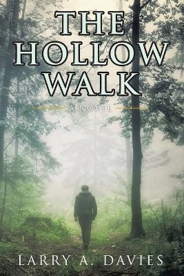 The Hollow Walk - Larry a Davies