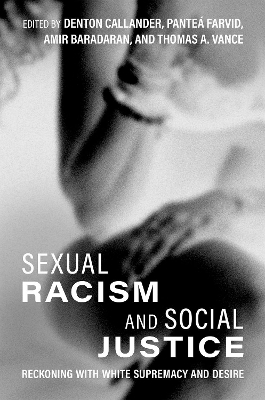 Sexual Racism and Social Justice - 