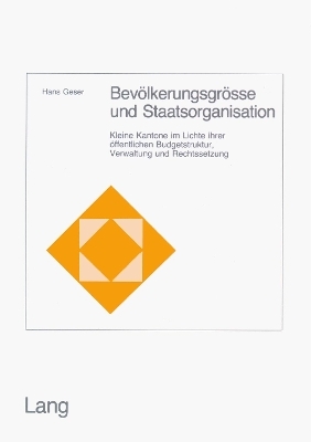 Bevölkerungsgrösse und Staatsorganisation - Hans Geser