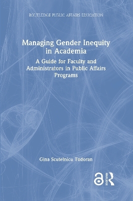 Managing Gender Inequity in Academia - Gina Scutelnicu Todoran