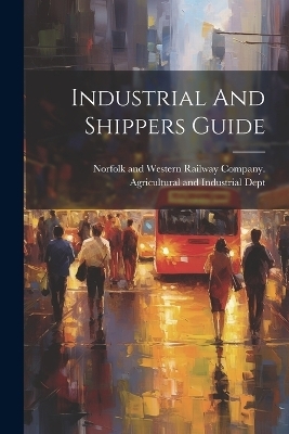 Industrial And Shippers Guide - 