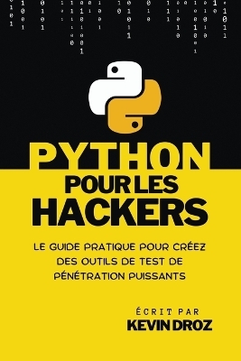 Python pour les hackers - Kevin Droz