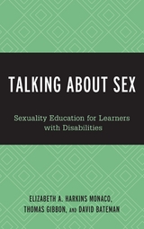 Talking About Sex -  David F. Bateman,  Thomas C. Gibbon,  Elizabeth A. Harkins Monaco