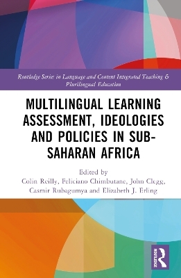 Multilingual Learning: Assessment, Ideologies and Policies in Sub-Saharan Africa - 