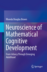 Neuroscience of Mathematical Cognitive Development - Rhonda Douglas Brown