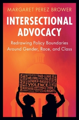 Intersectional Advocacy - Margaret Perez Brower