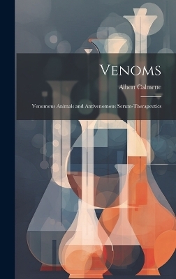 Venoms - Albert Calmette