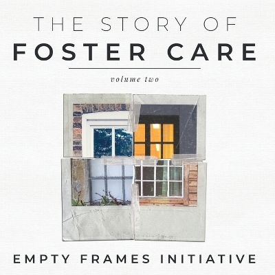 The Story of Foster Care Volume Two - Miriam Cobb, Sarah Chambers