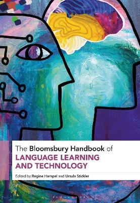 The Bloomsbury Handbook of Language Learning and Technology - 