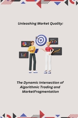 Unleashing Market Quality - Dutch Marie