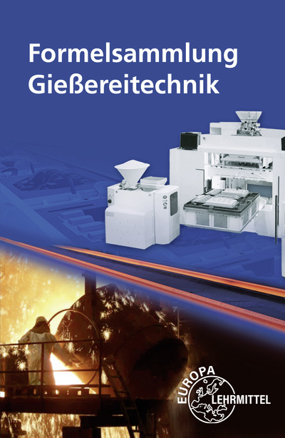 Formelsammlung Gießereitechnik - Mirco Finke