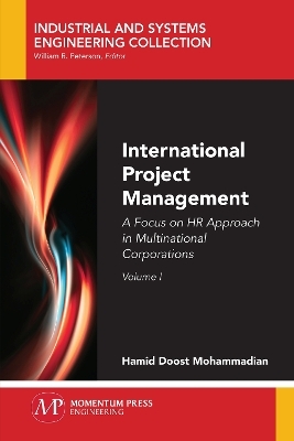 International Project Management, Volume I - Hamid Doost Mohammadian